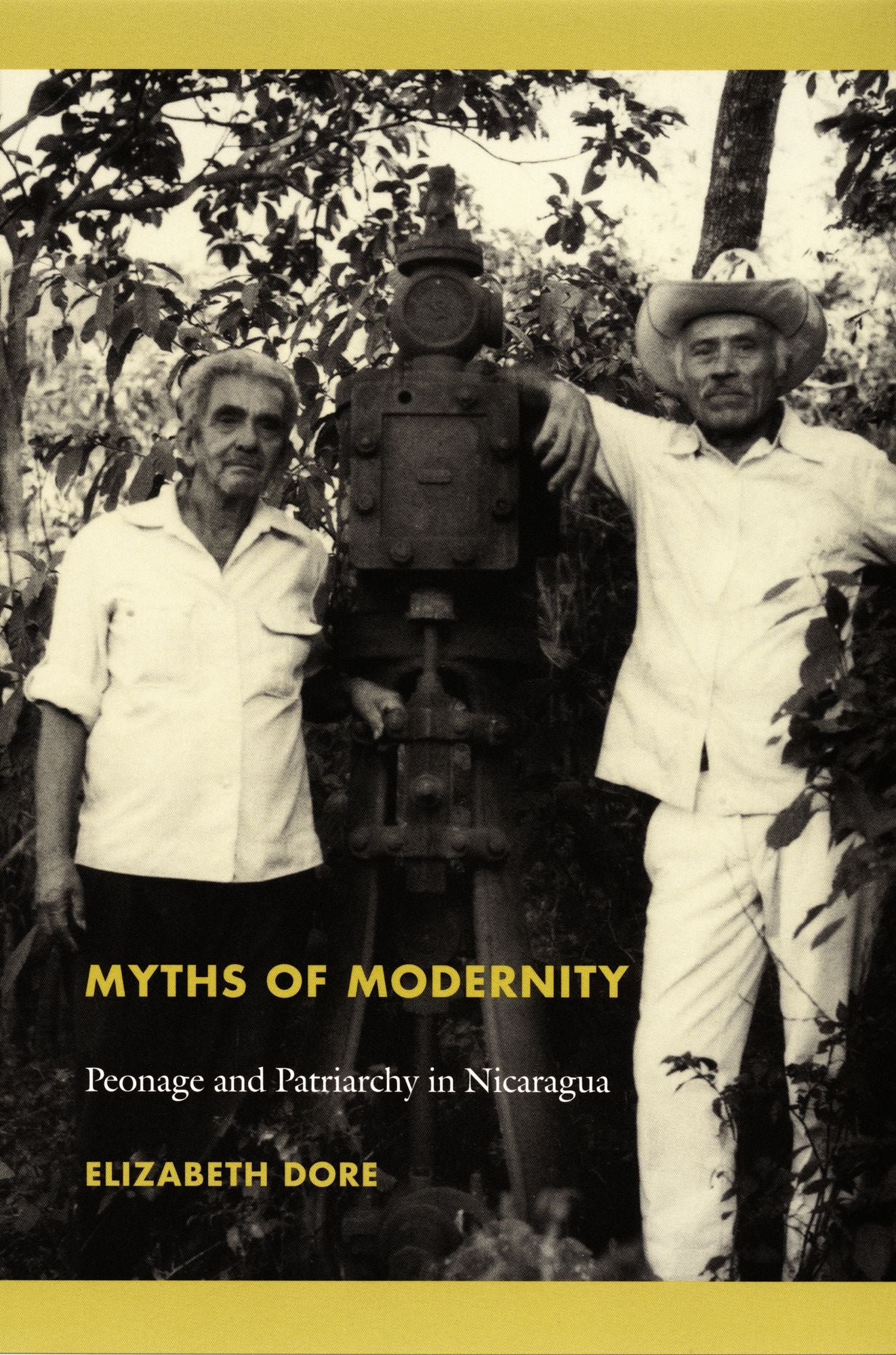 TEST1 Myths of Modernity: Peonage and Patriarchy in Nicaragua