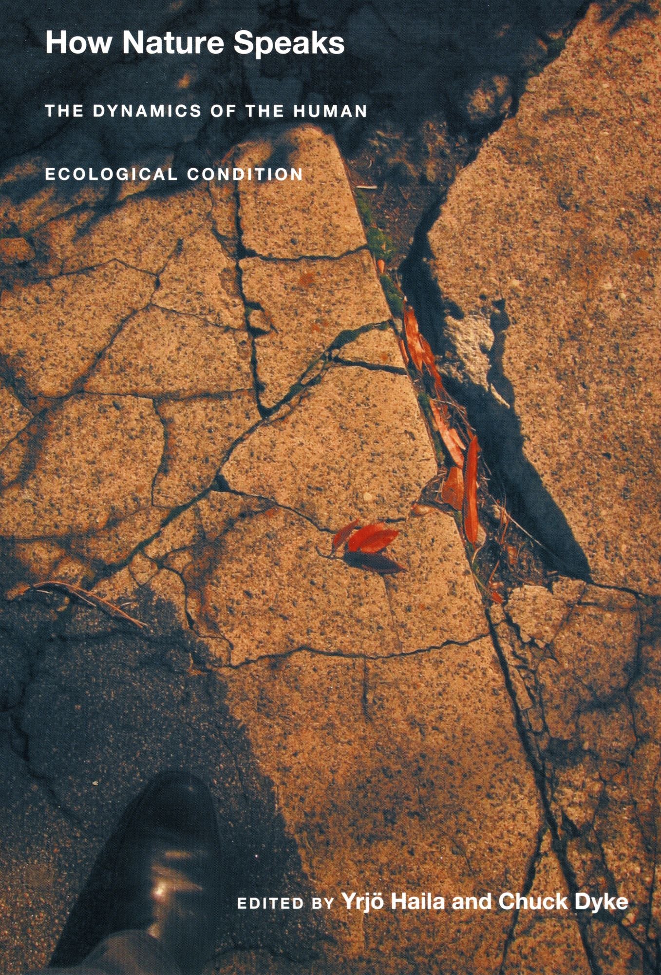 TEST1 How Nature Speaks: The Dynamics of the Human Ecological Condition