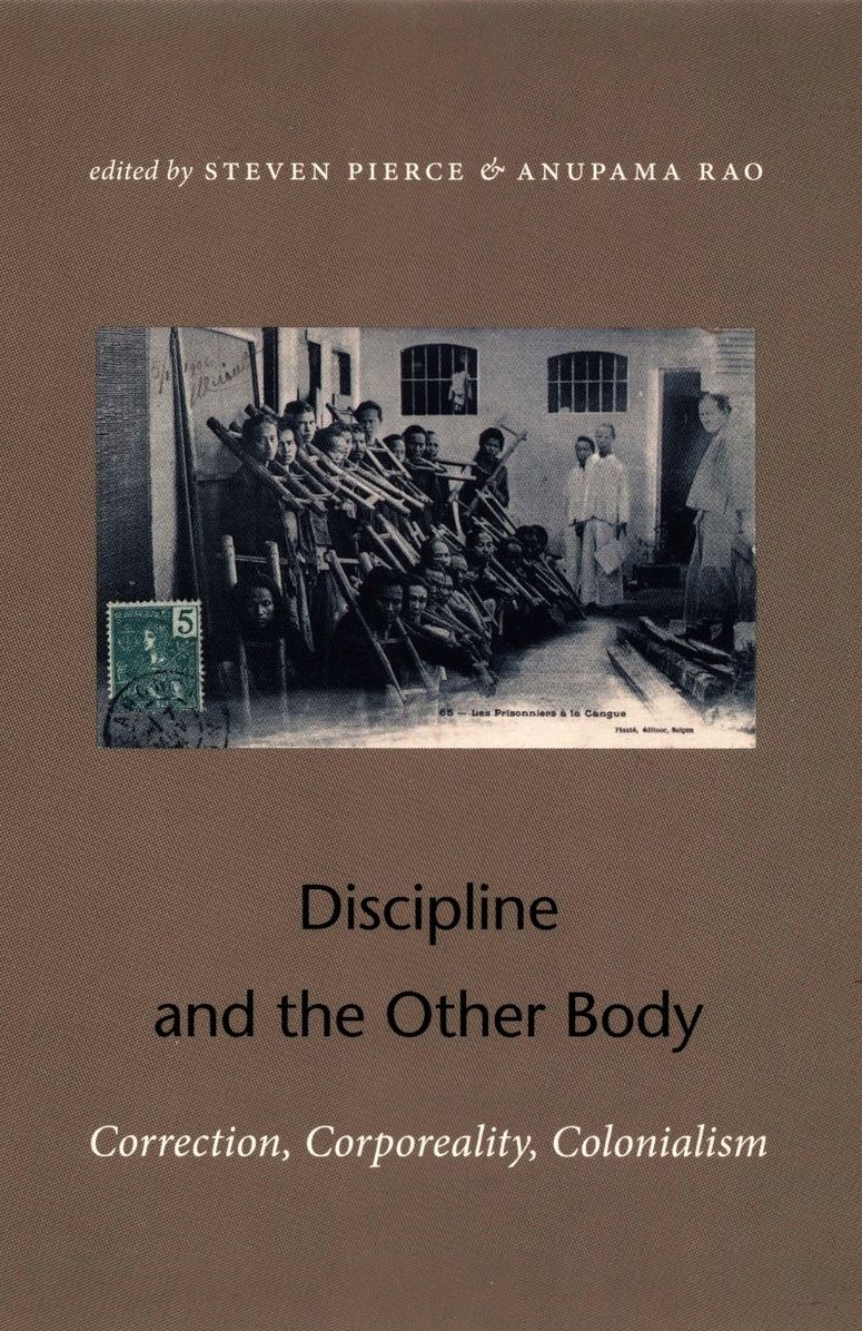 TEST1 Discipline and the Other Body: Correction, Corporeality, Colonialism
