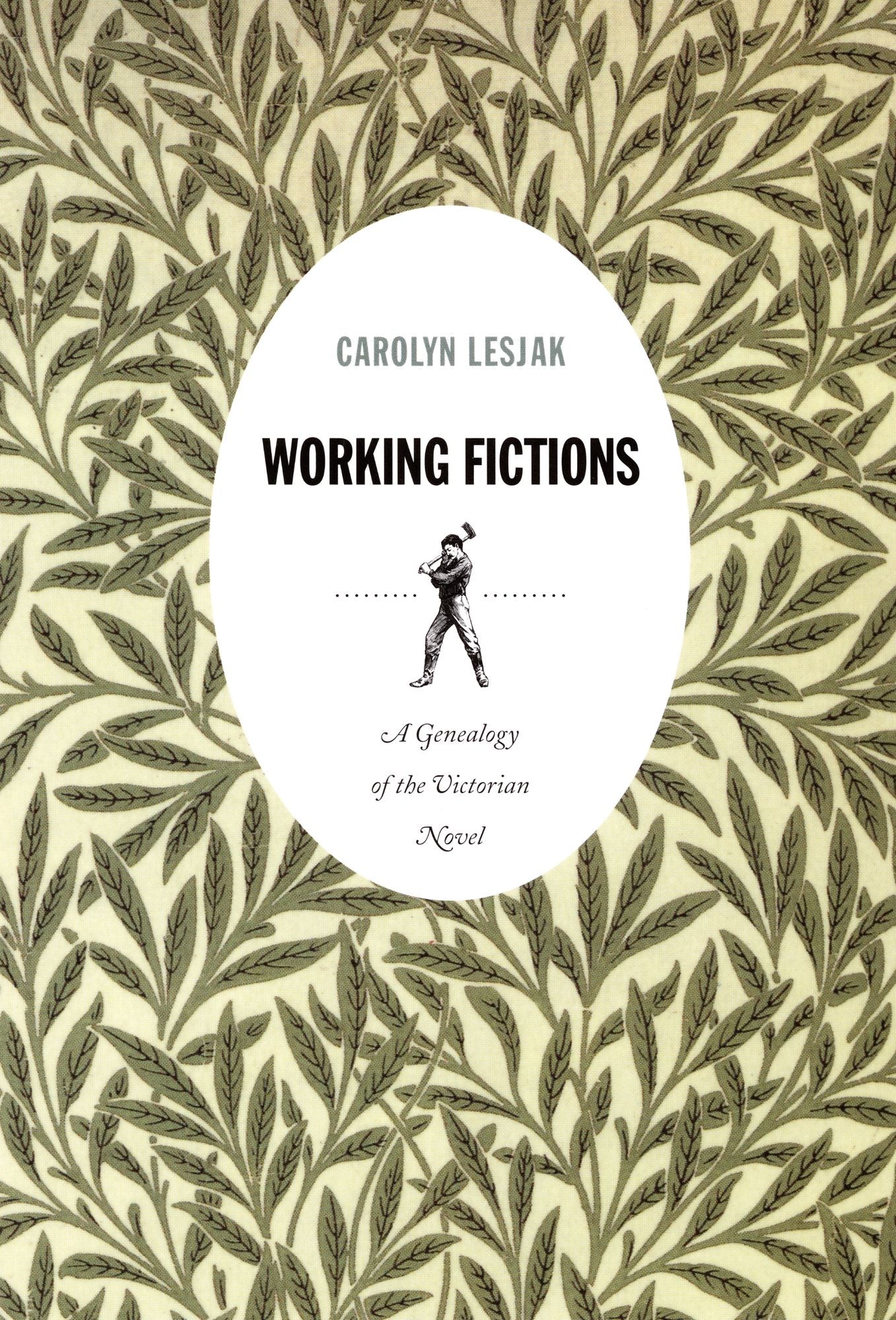 TEST1 Working Fictions: A Genealogy of the Victorian Novel