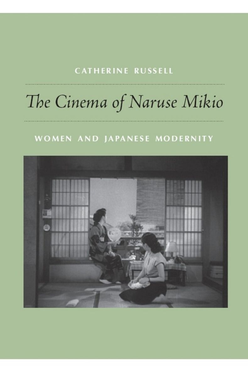 TEST1 The Cinema of Naruse Mikio: Women and Japanese Modernity