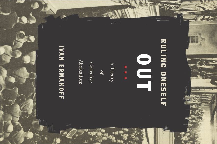 TEST1 Ruling Oneself Out: A Theory of Collective Abdications