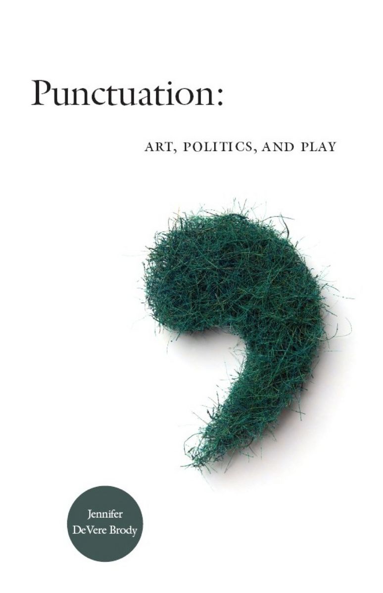 TEST1 Punctuation: Art, Politics, and Play
