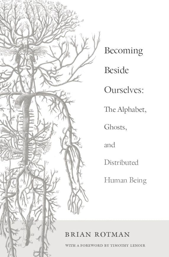 TEST1 Becoming Beside Ourselves: The Alphabet, Ghosts, and Distributed Human Being