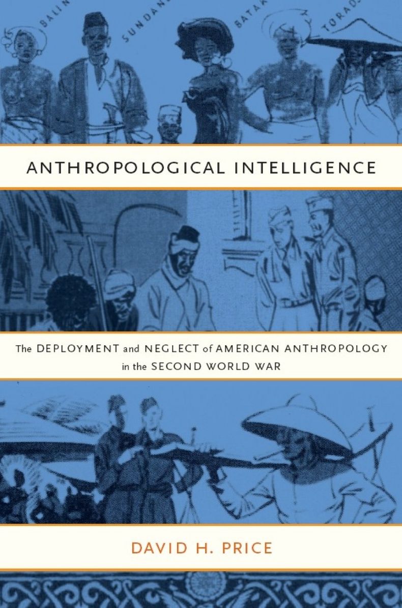 TEST1 Anthropological Intelligence: The Deployment and Neglect of American Anthropology in the Second World War