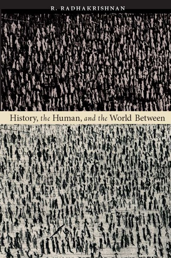 TEST1 History, the Human, and the World Between
