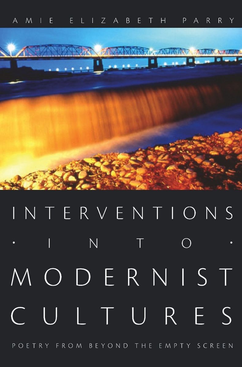TEST1 Interventions into Modernist Cultures: Poetry from Beyond the Empty Screen