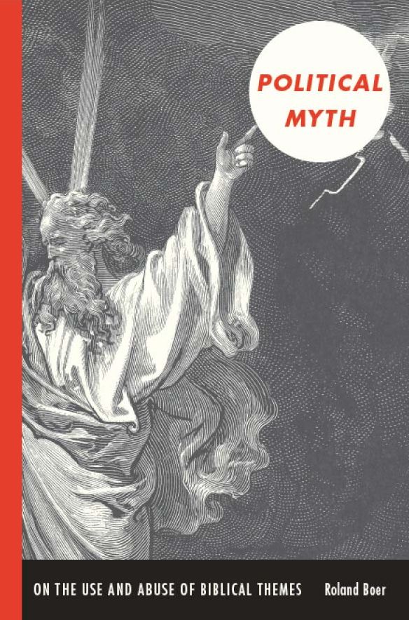 TEST1 Political Myth: On the Use and Abuse of Biblical Themes