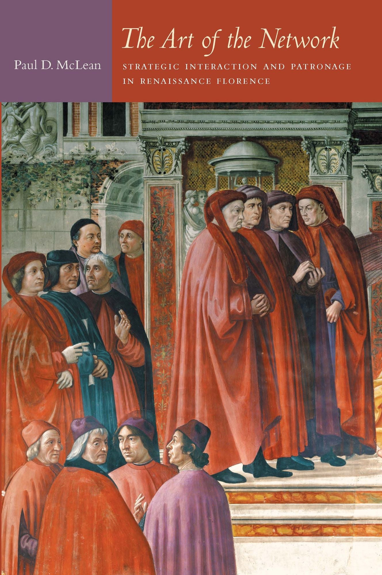 TEST1 The Art of the Network: Strategic Interaction and Patronage in Renaissance Florence