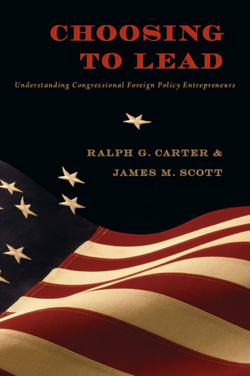 TEST1 Choosing to Lead: Understanding Congressional Foreign Policy Entrepreneurs