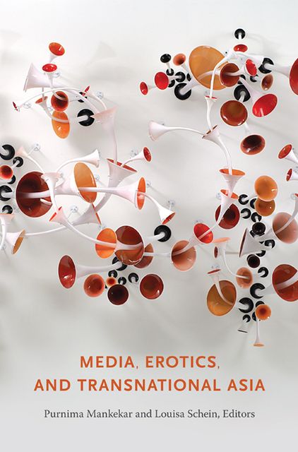 TEST1 Media, Erotics, and Transnational Asia