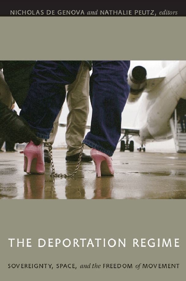 TEST1 The Deportation Regime: Sovereignty, Space, and the Freedom of Movement