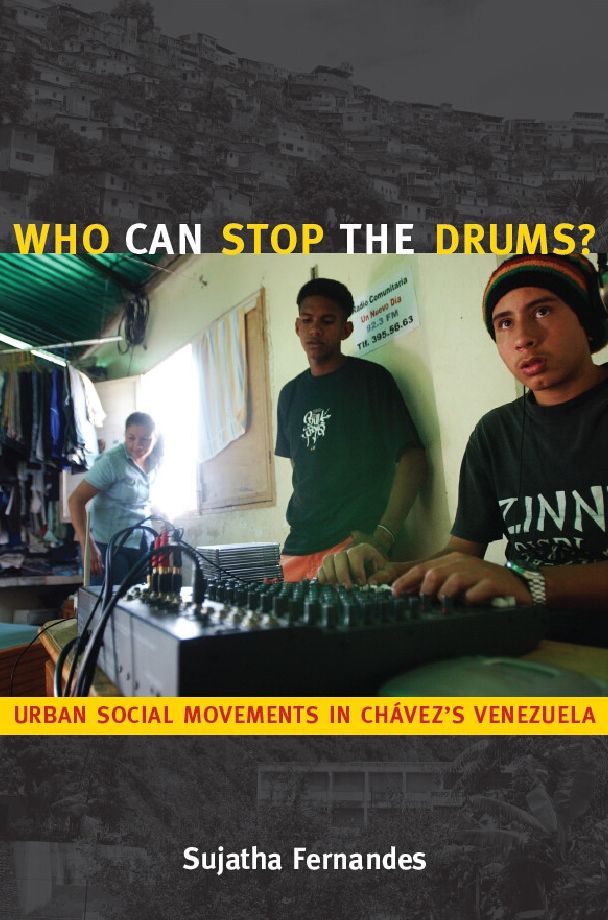 TEST1 Who Can Stop the Drums?: Urban Social Movements in Chávez's Venezuela