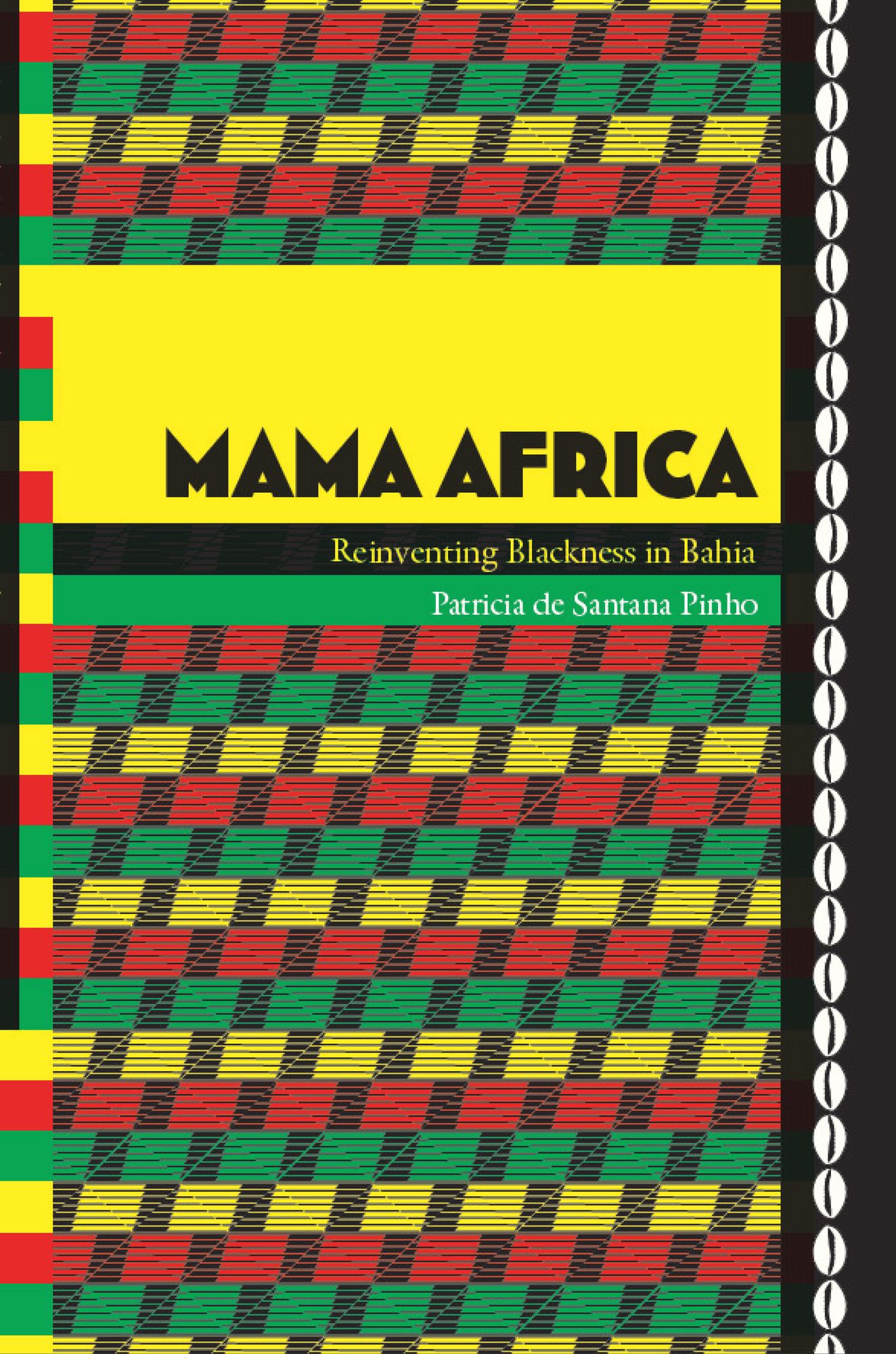 TEST1 Mama Africa: Reinventing Blackness in Bahia