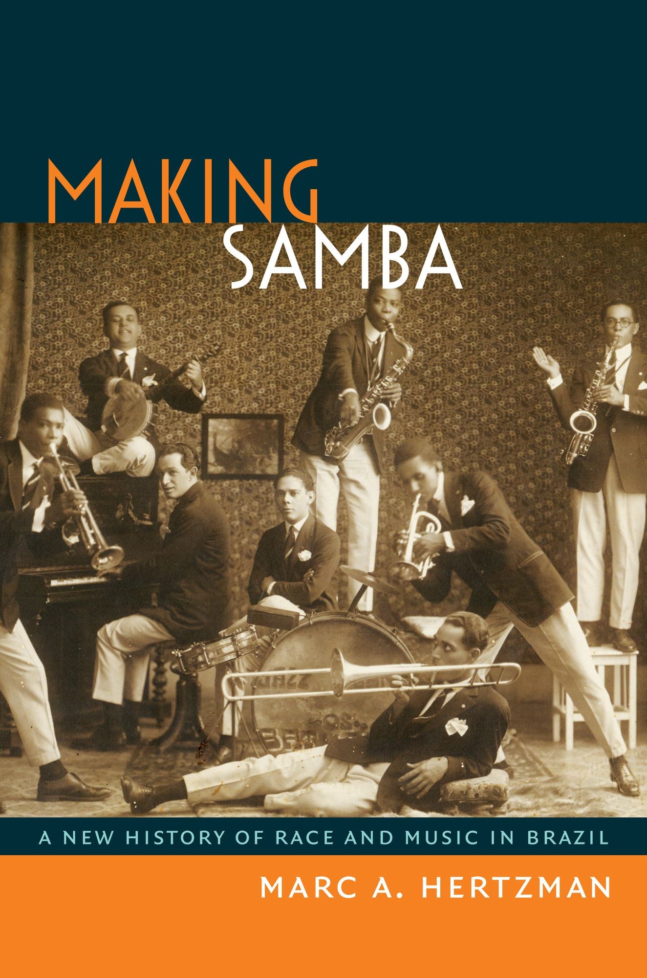 TEST1 Making Samba: A New History of Race and Music in Brazil