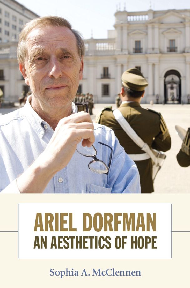 TEST1 Ariel Dorfman: An Aesthetics of Hope