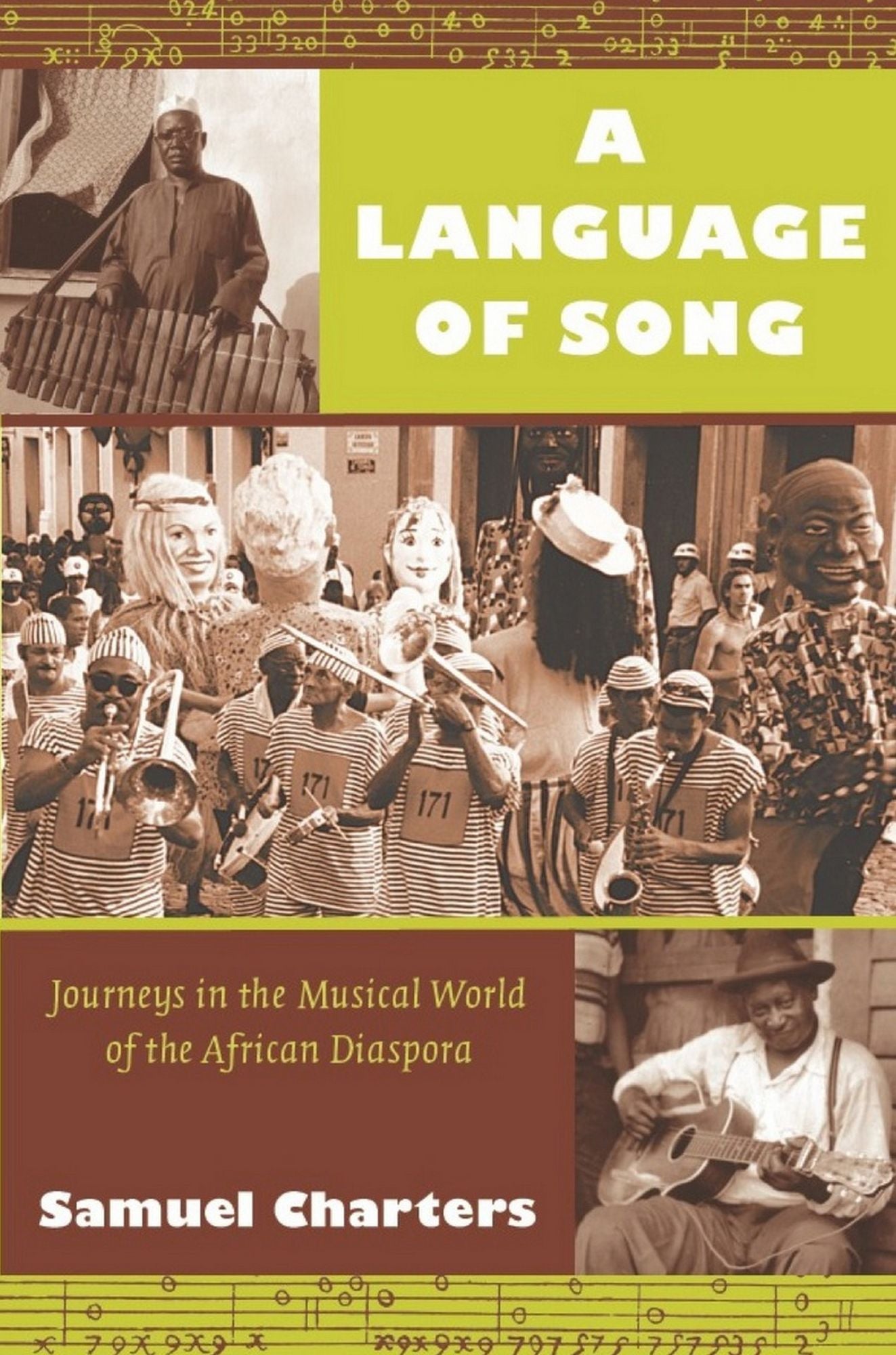 TEST1 A Language of Song: Journeys in the Musical World of the African Diaspora