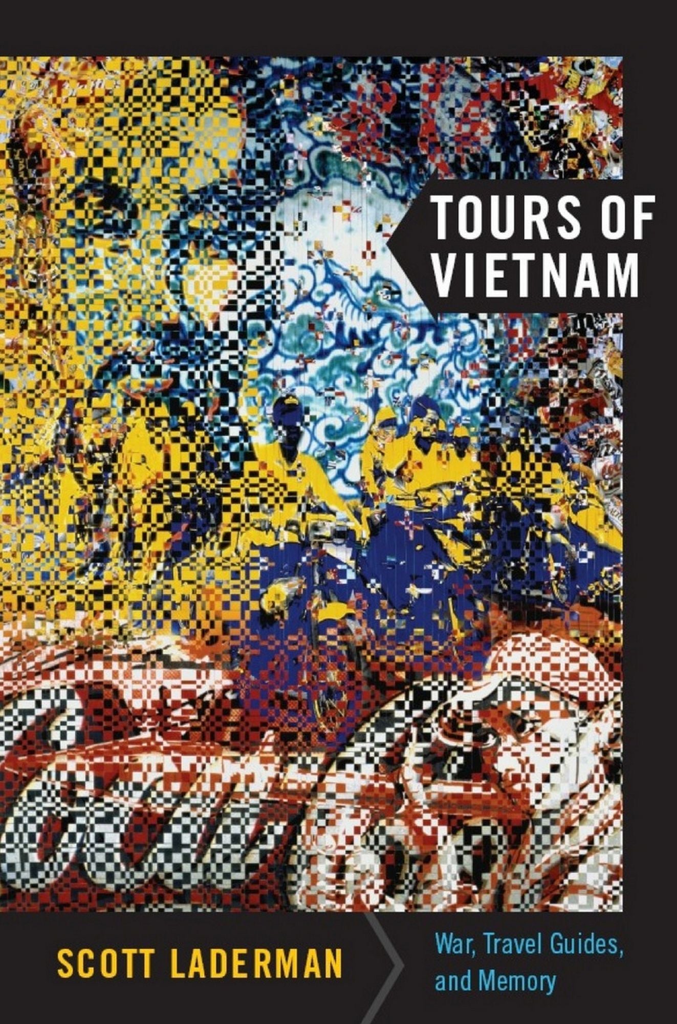 TEST1 Tours of Vietnam: War, Travel Guides, and Memory
