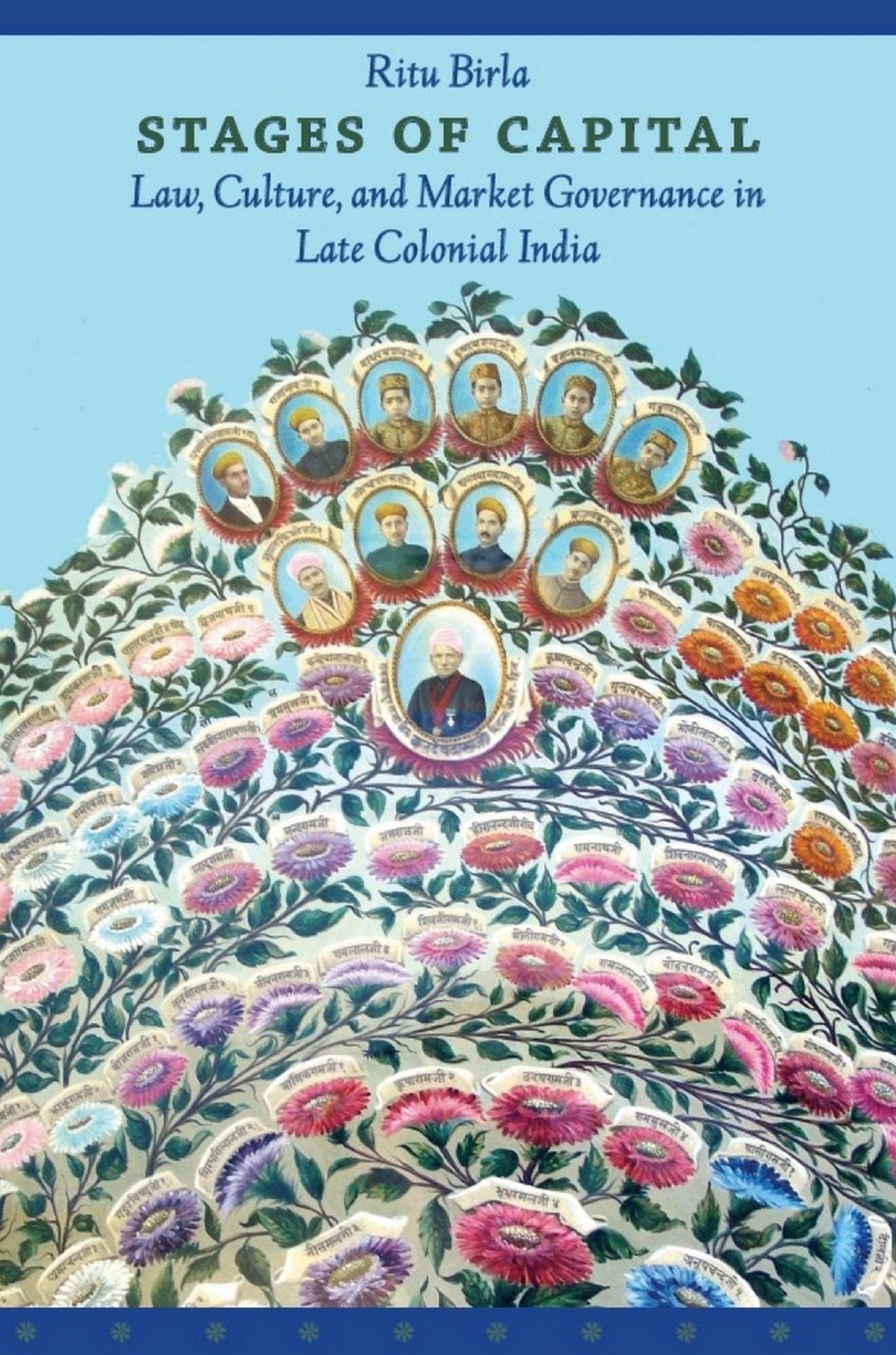 TEST1 Stages of Capital: Law, Culture, and Market Governance in Late Colonial India