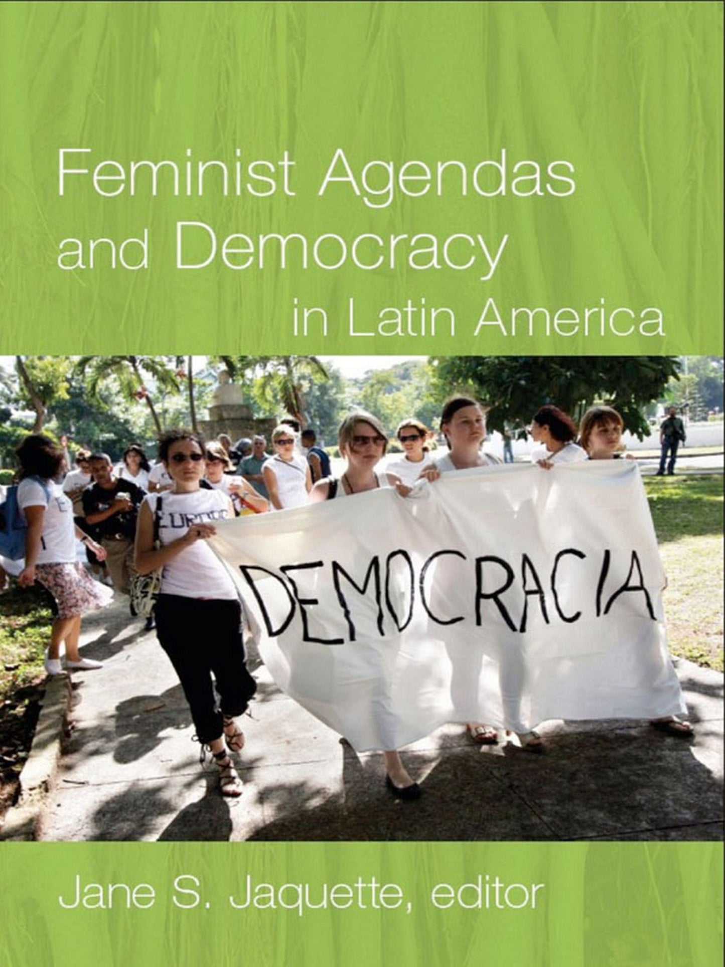 TEST1 Feminist Agendas and Democracy in Latin America