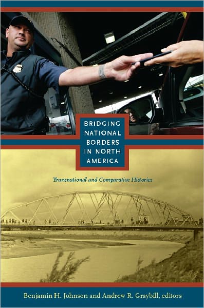 TEST1 Bridging National Borders in North America: Transnational and Comparative Histories