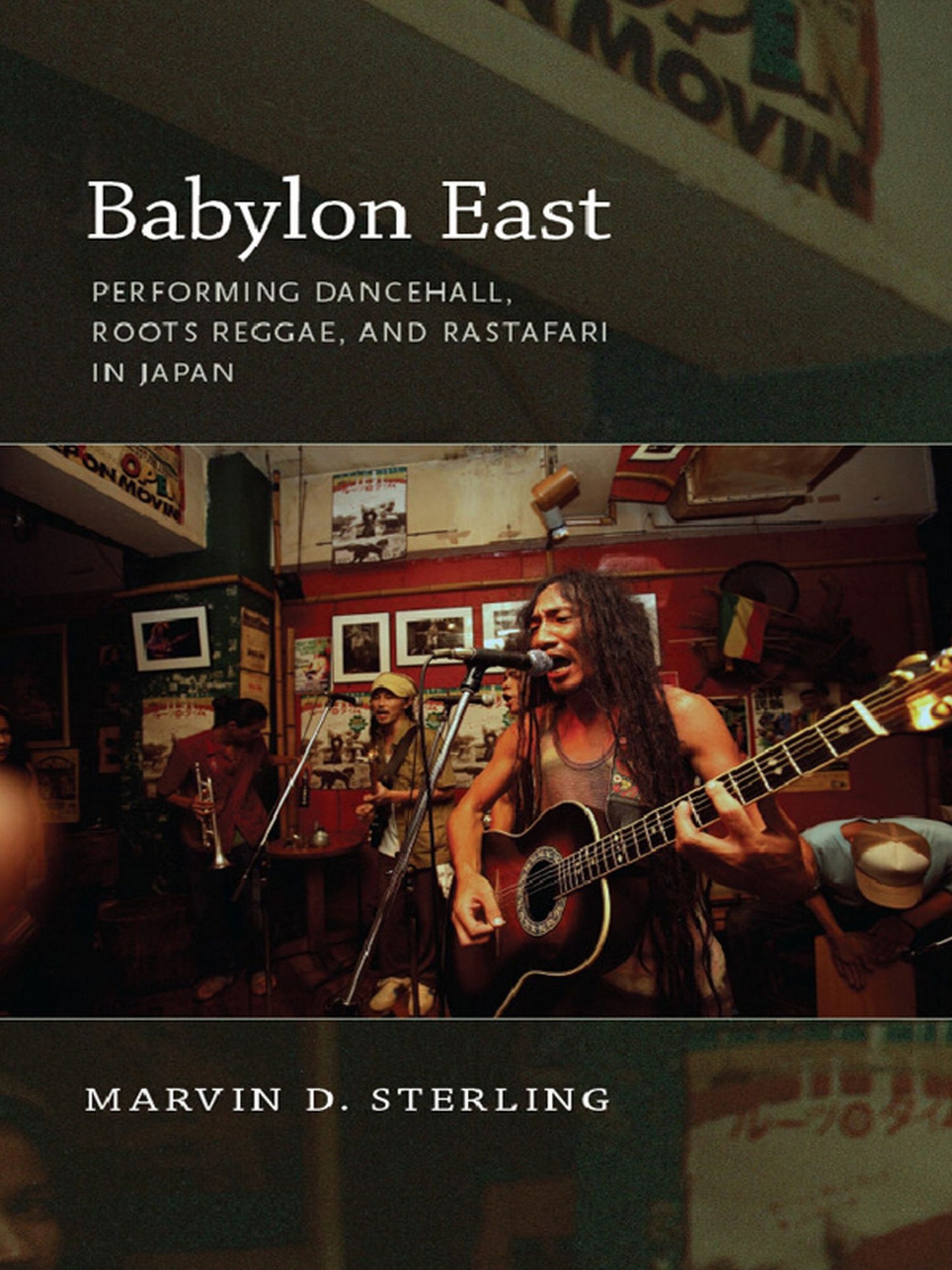 TEST1 Babylon East: Performing Dancehall, Roots Reggae, and Rastafari in Japan