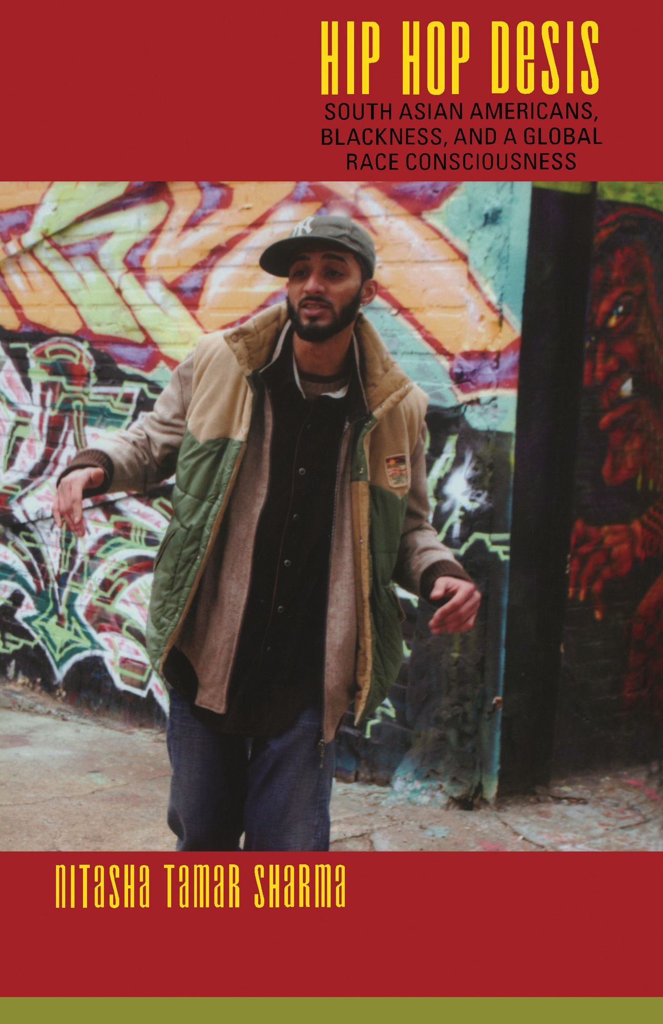 TEST1 Hip Hop Desis: South Asian Americans, Blackness, and a Global Race Consciousness