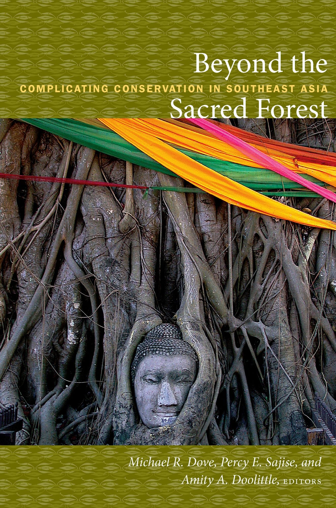 TEST1 Beyond the Sacred Forest: Complicating Conservation in Southeast Asia