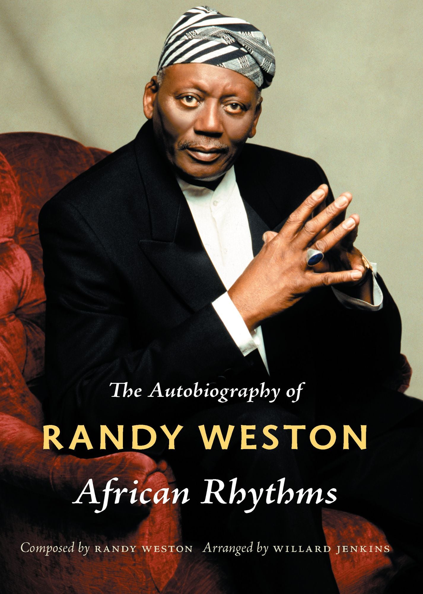 TEST1 African Rhythms: The Autobiography of Randy Weston