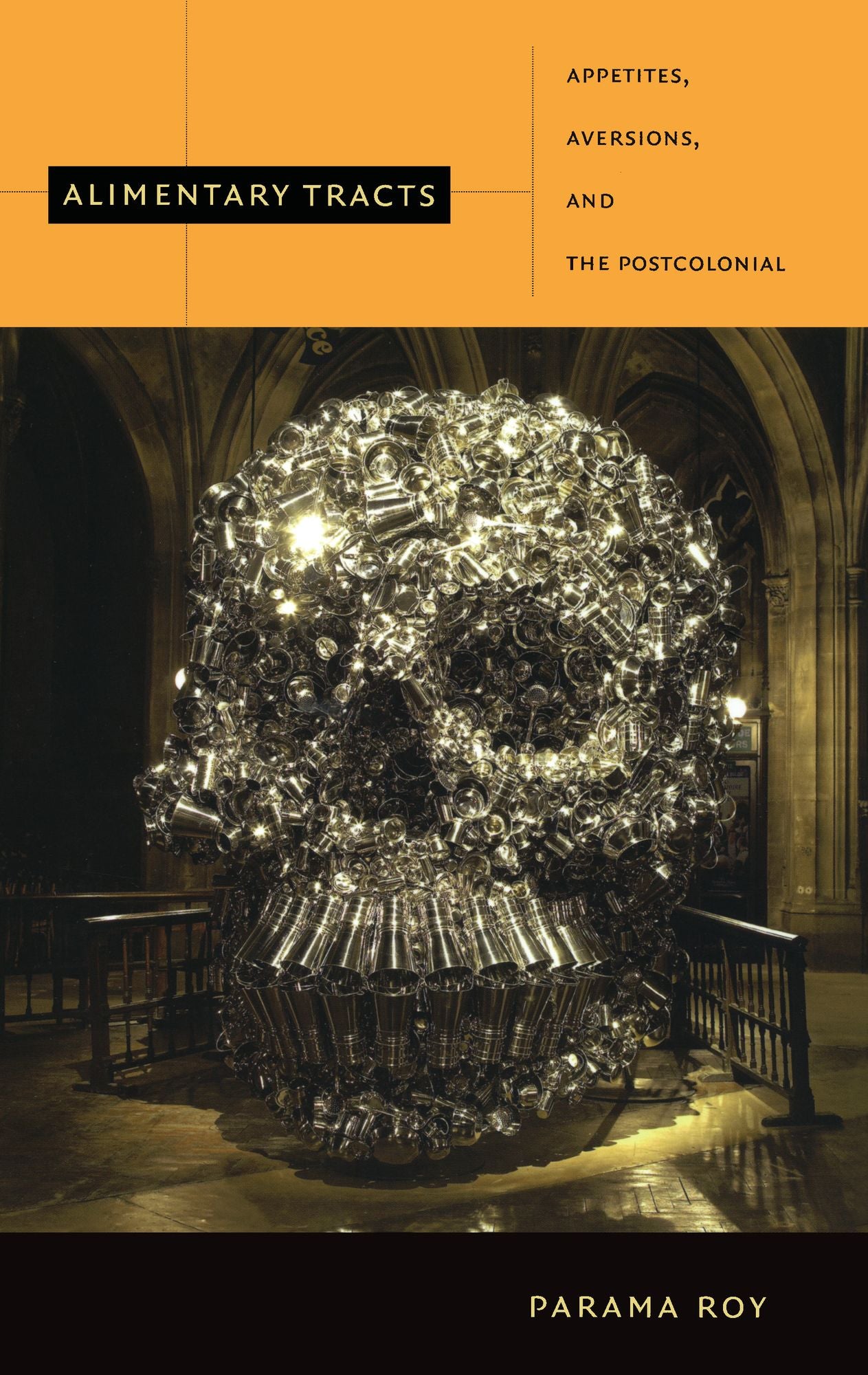 TEST1 Alimentary Tracts: Appetites, Aversions, and the Postcolonial