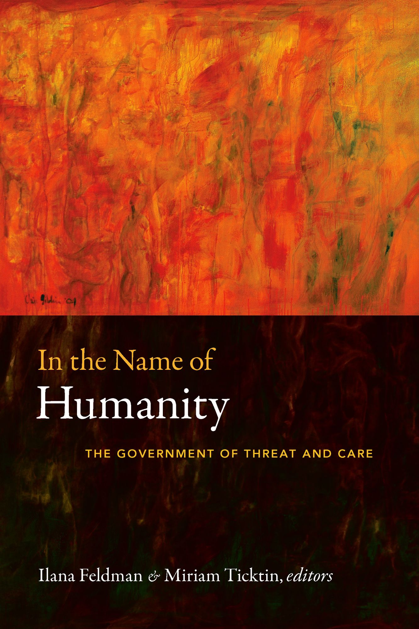 TEST1 In the Name of Humanity: The Government of Threat and Care