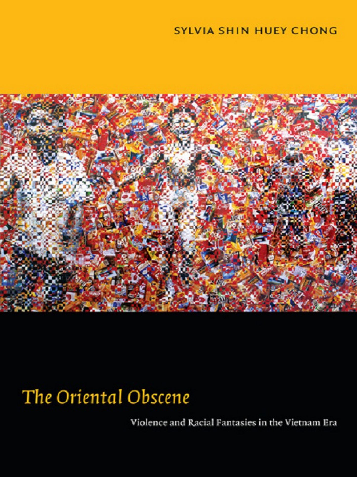 TEST1 The Oriental Obscene: Violence and Racial Fantasies in the Vietnam Era