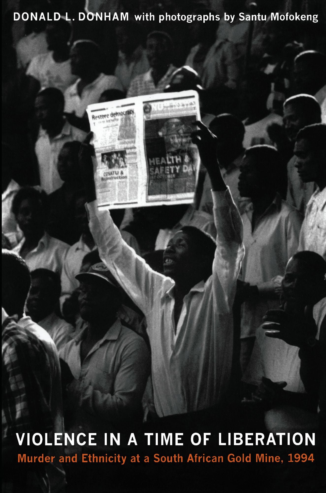 TEST1 Violence in a Time of Liberation: Murder and Ethnicity at a South African Gold Mine, 1994