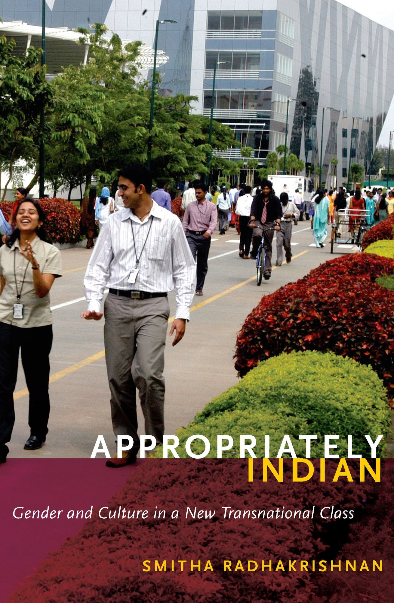 TEST1 Appropriately Indian: Gender and Culture in a New Transnational Class