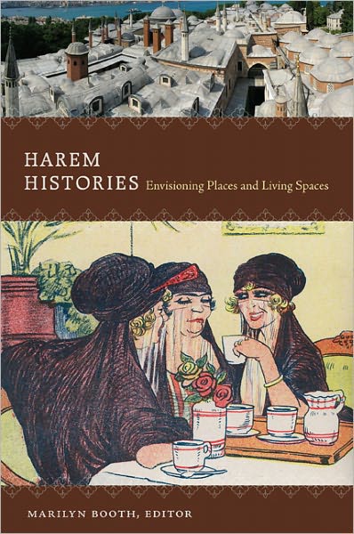 TEST1 Harem Histories: Envisioning Places and Living Spaces