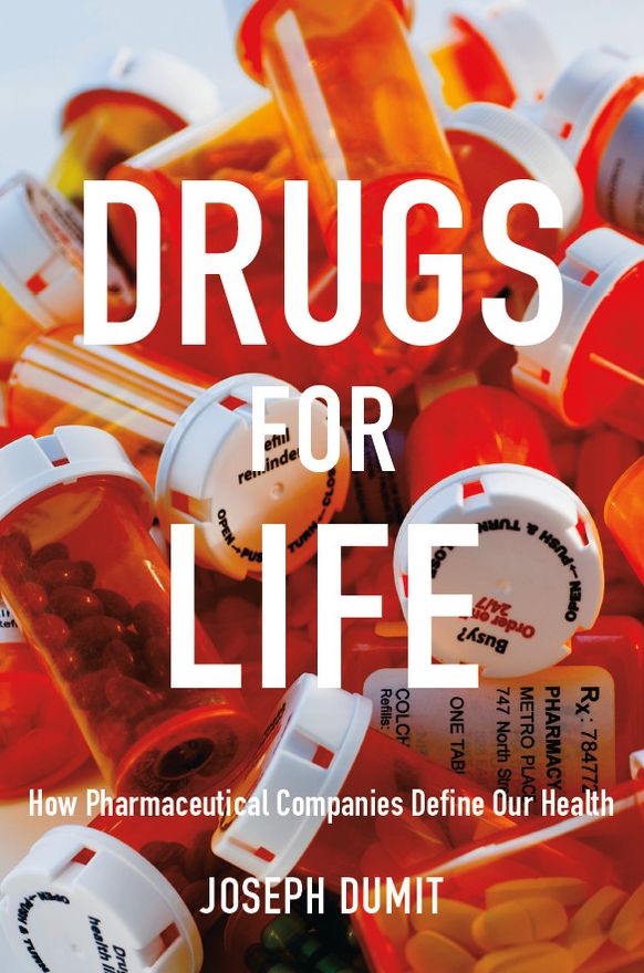 TEST1 Drugs for Life: How Pharmaceutical Companies Define Our Health