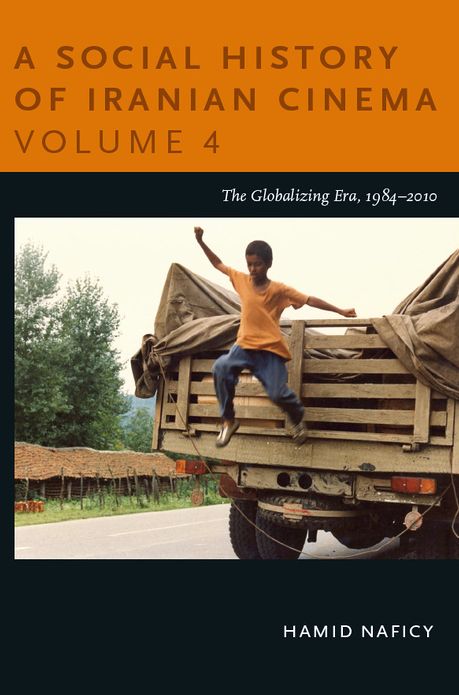 TEST1 A Social History of Iranian Cinema, Volume 4: The Globalizing Era, 1984-2010