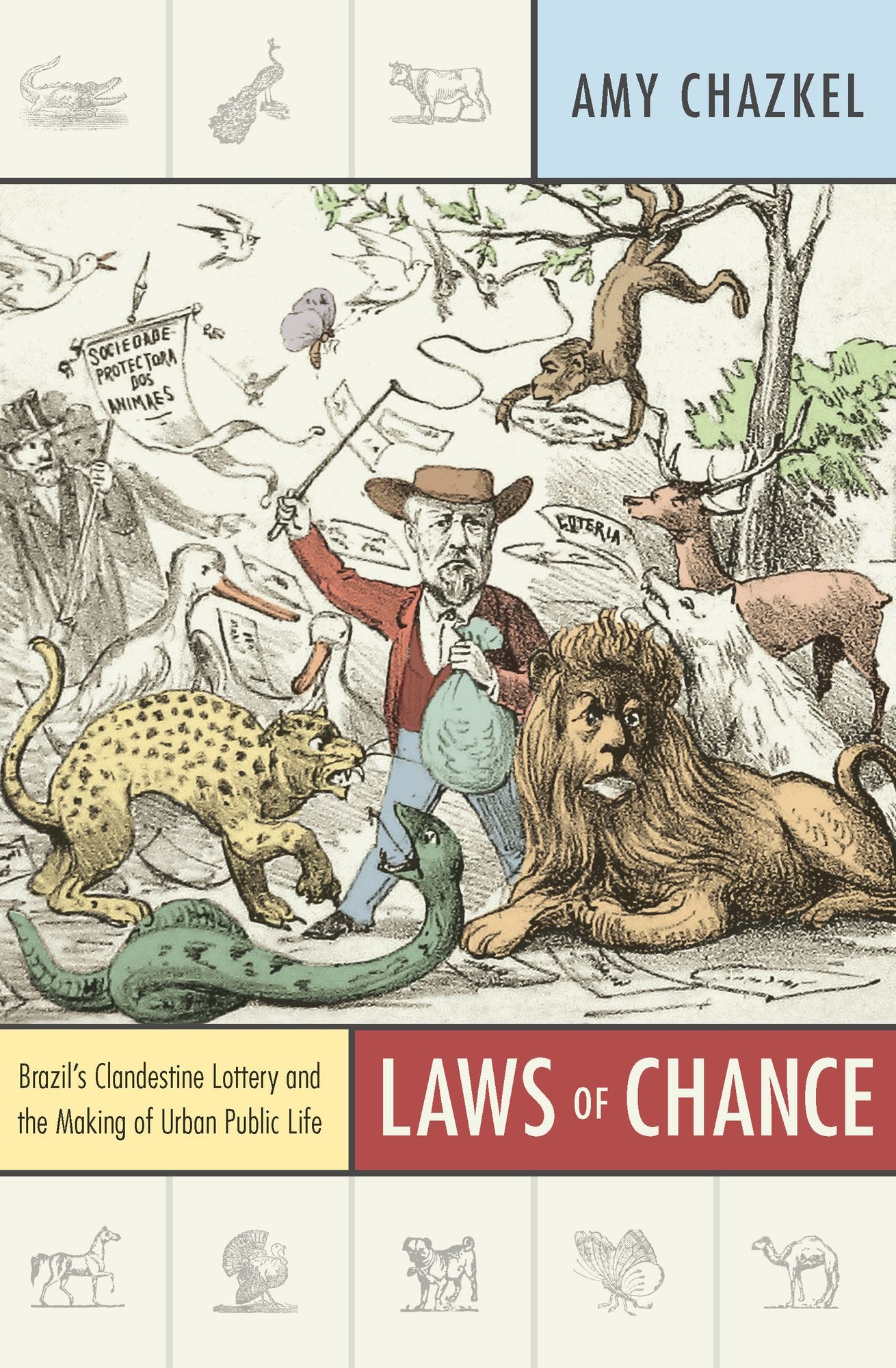 TEST1 Laws of Chance: Brazil's Clandestine Lottery and the Making of Urban Public Life