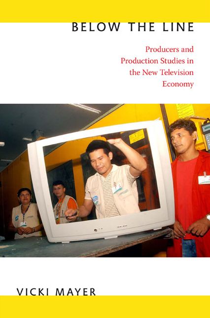 TEST1 Below the Line: Producers and Production Studies in the New Television Economy