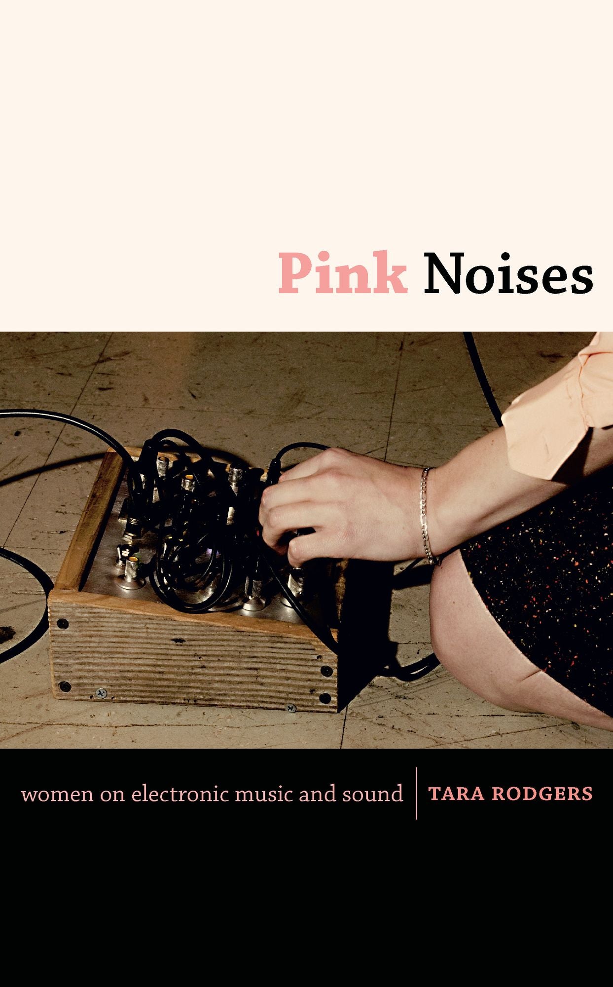 TEST1 Pink Noises: Women on Electronic Music and Sound