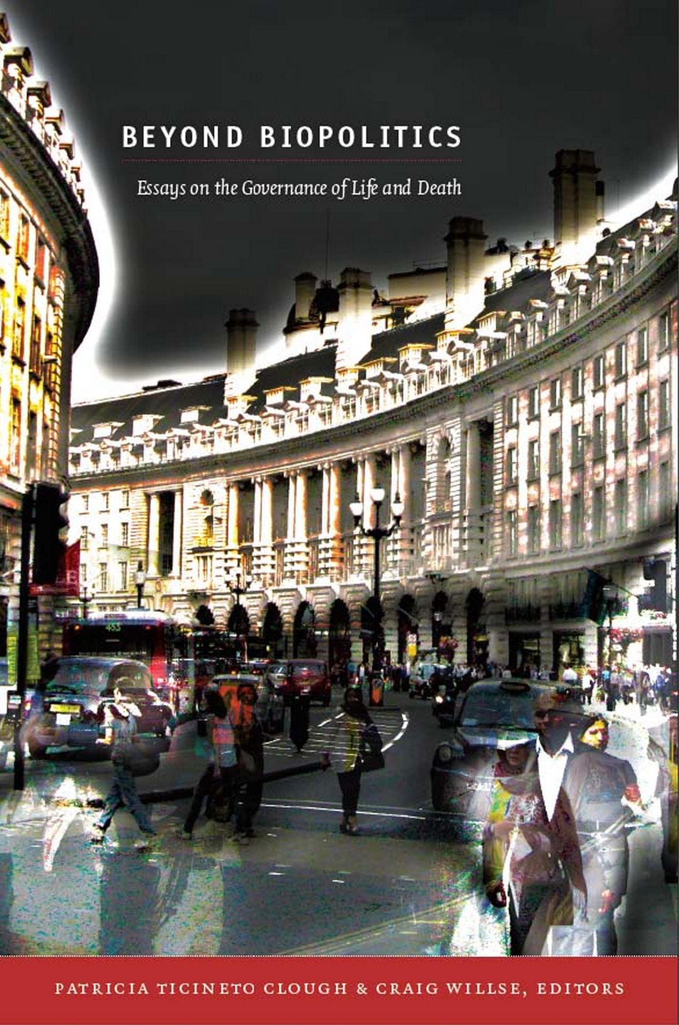 TEST1 Beyond Biopolitics: Essays on the Governance of Life and Death