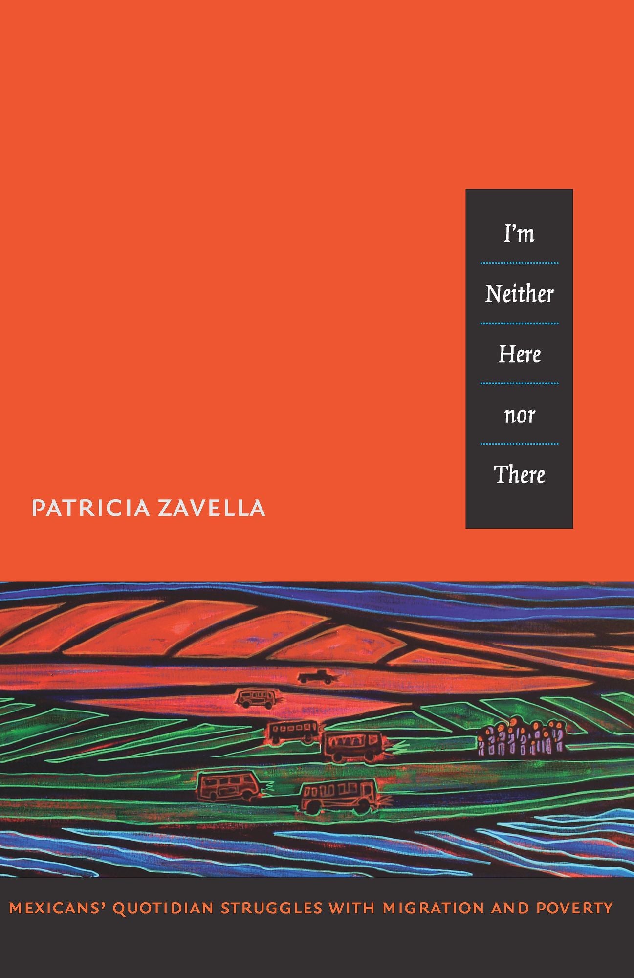 TEST1 I'm Neither Here nor There: Mexicans' Quotidian Struggles with Migration and Poverty