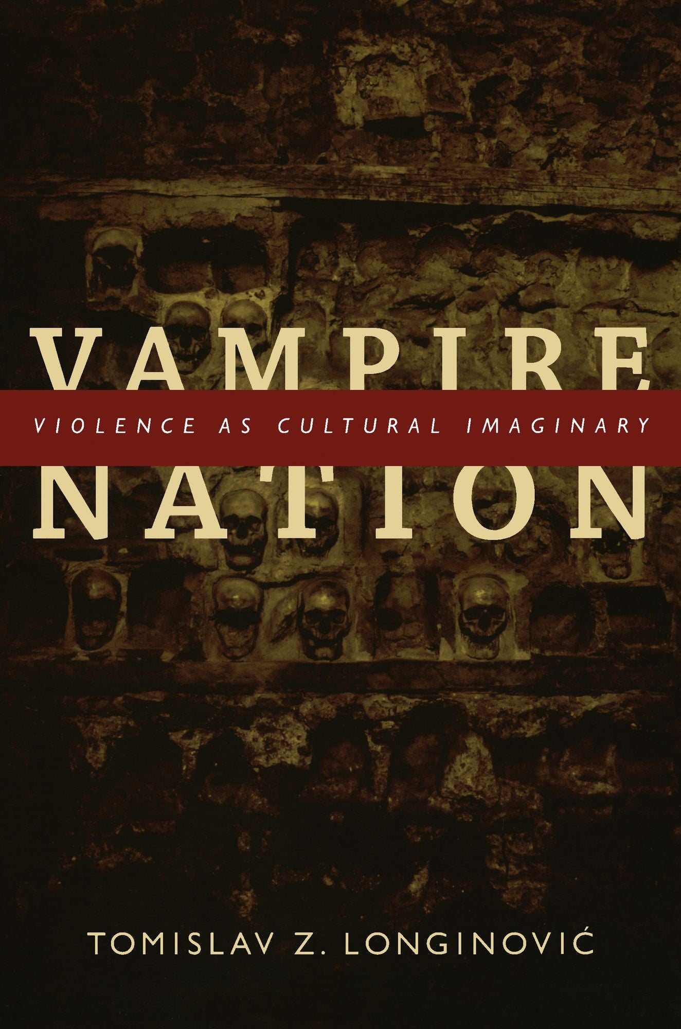 TEST1 Vampire Nation: Violence as Cultural Imaginary