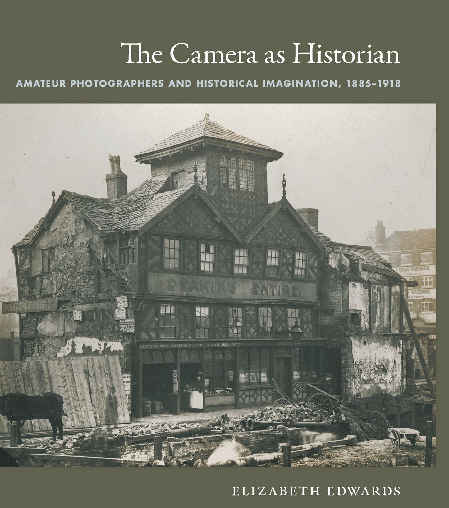TEST1 The Camera as Historian: Amateur Photographers and Historical Imagination, 1885-1918