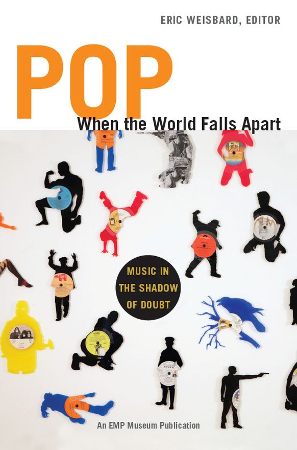 TEST1 Pop When the World Falls Apart: Music in the Shadow of Doubt