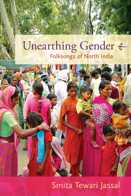 TEST1 Unearthing Gender: Folksongs of North India