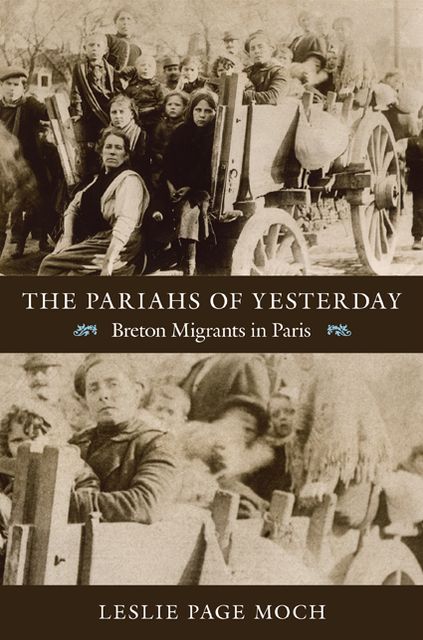 TEST1 The Pariahs of Yesterday: Breton Migrants in Paris