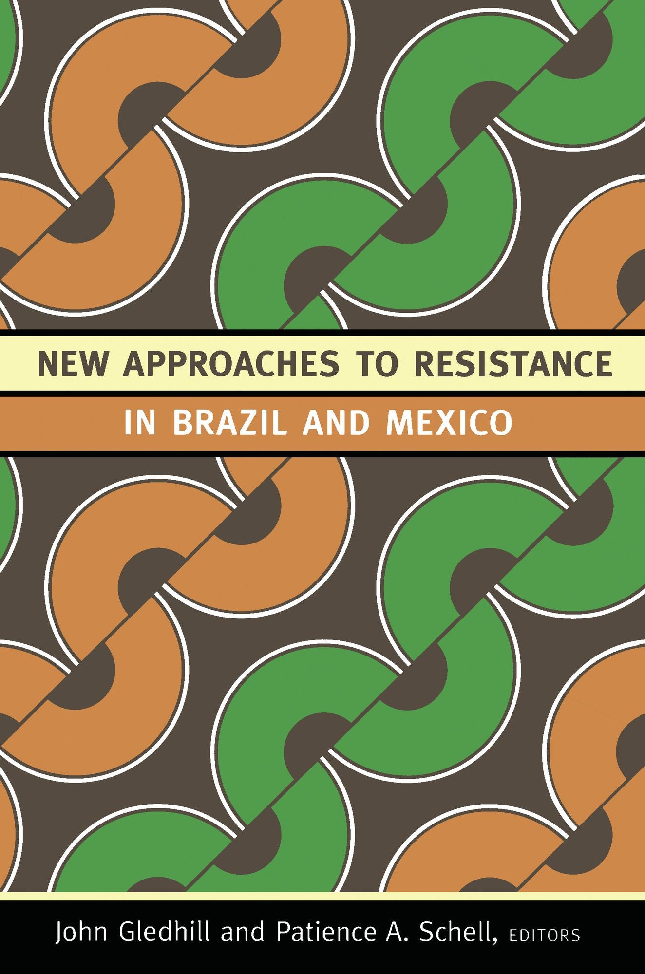 TEST1 New Approaches to Resistance in Brazil and Mexico