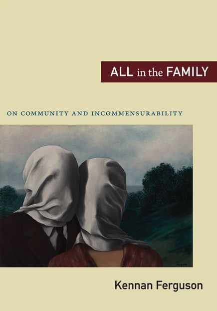 TEST1 All in the Family: On Community and Incommensurability
