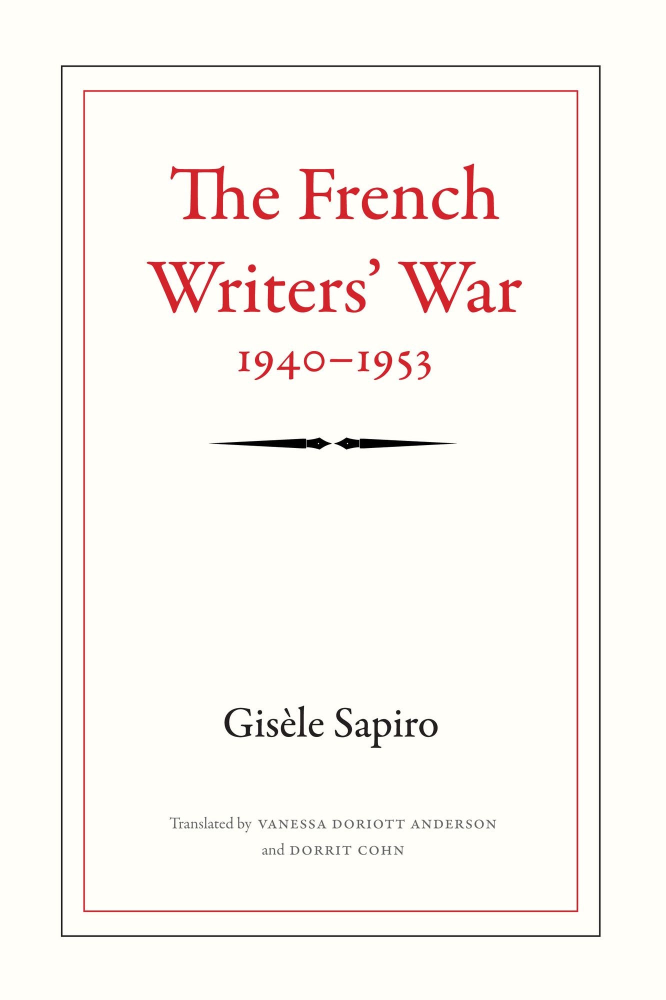 TEST1 The French Writers' War, 1940-1953